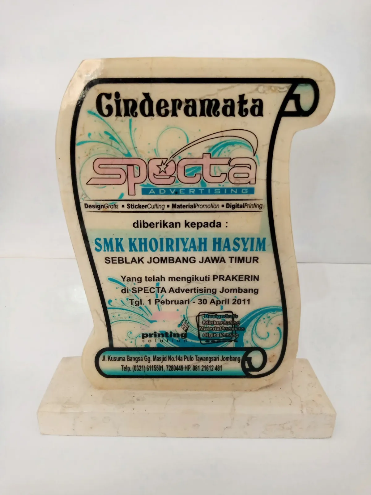 2011 - PIAGAM PENGHARGAAN ATAS YANG TELAH MENGIKUTI PRAKERIN SPECTA ADVERTISING JOMBANG